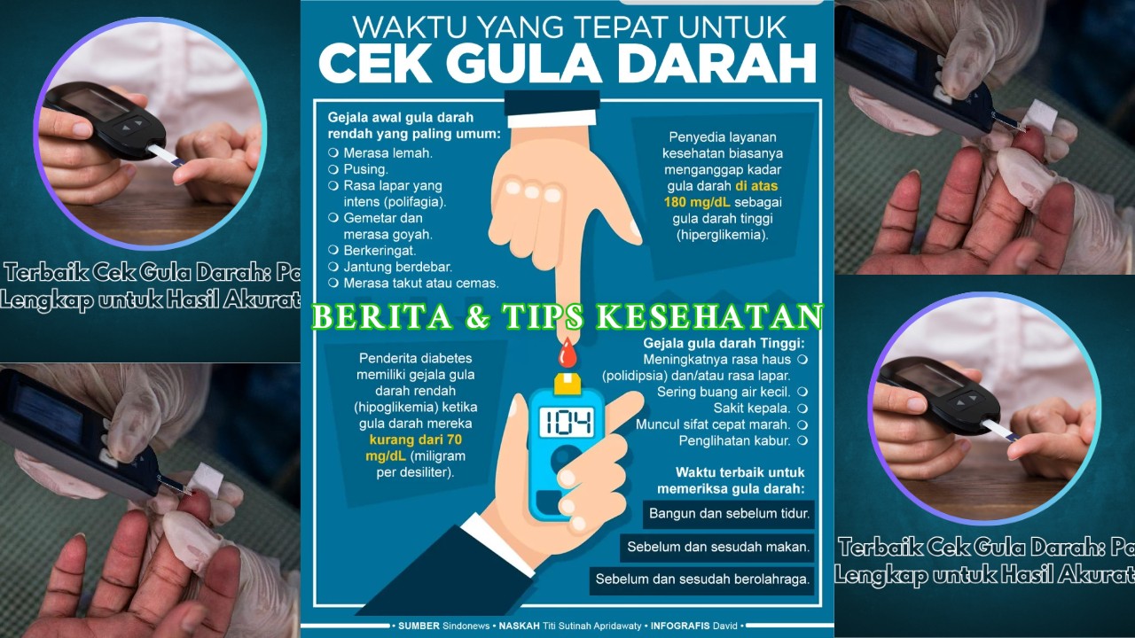 Waktu Terbaik Mengecek Gula Darah Panduan untuk Diabetes