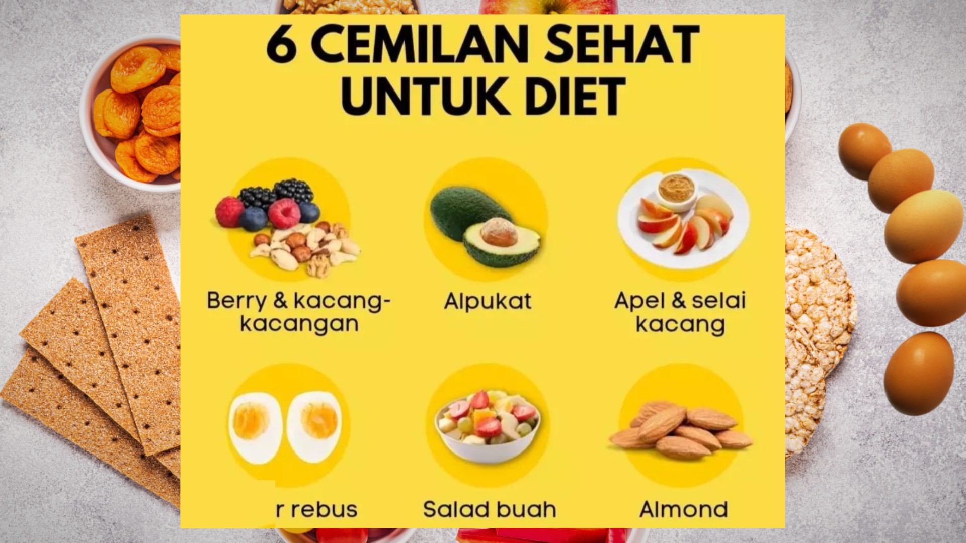 Camilan Sehat Enak untuk Diet dan Jaga Kesehatan Tubuh