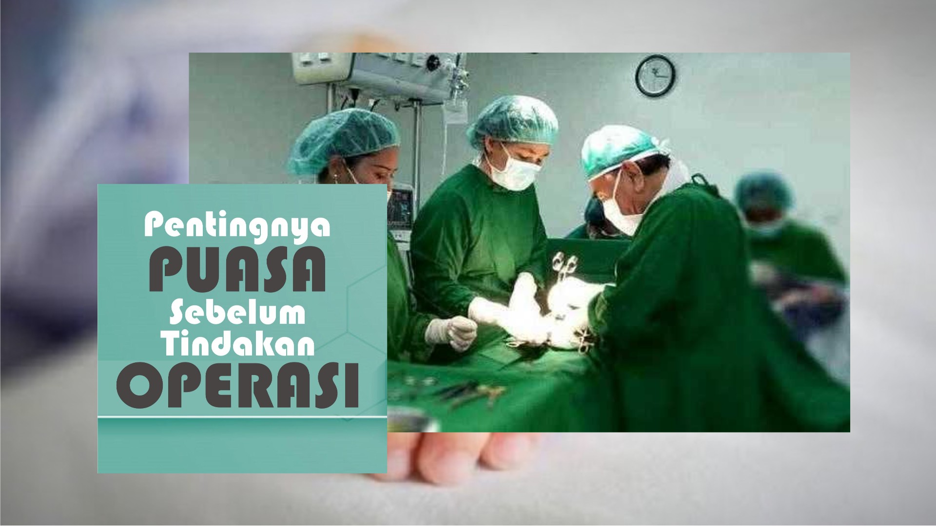 Puasa Sebelum Operasi Alasan Medis Pasien Harus